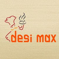 DESI MAX RESTAURANT AND SWEETS LLC